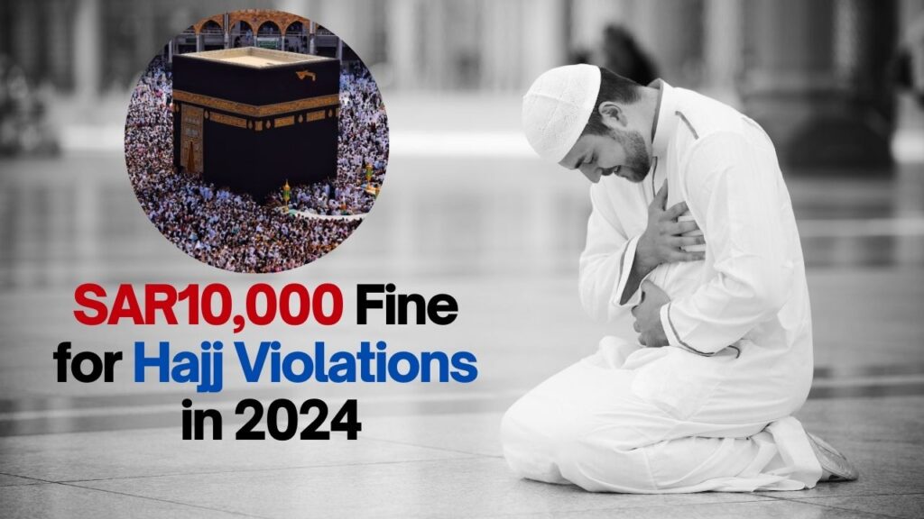 Fine for Hajj Violations in 2024