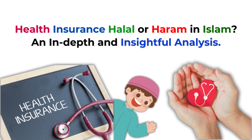 Health Insurance Haram or Halal in Islam