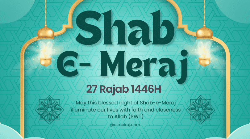 Shab e Meraj 2025 Date in India A Night of Miracles and Blessings