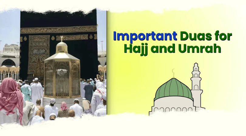 important Duas for Hajj and Umrah