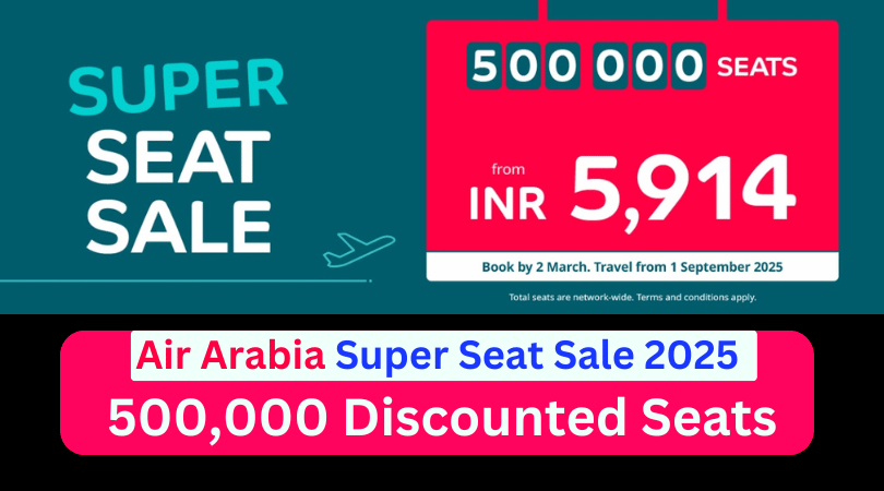 Air Arabia Super Seat Sale 2025