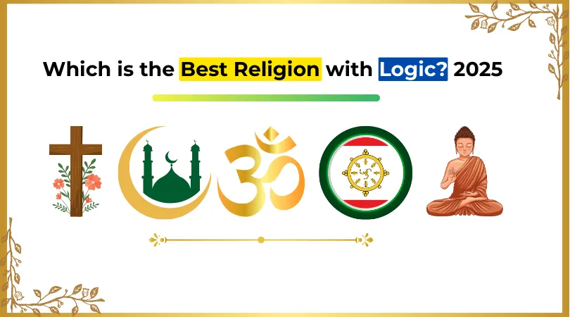 Which is the Best Religion with Logic