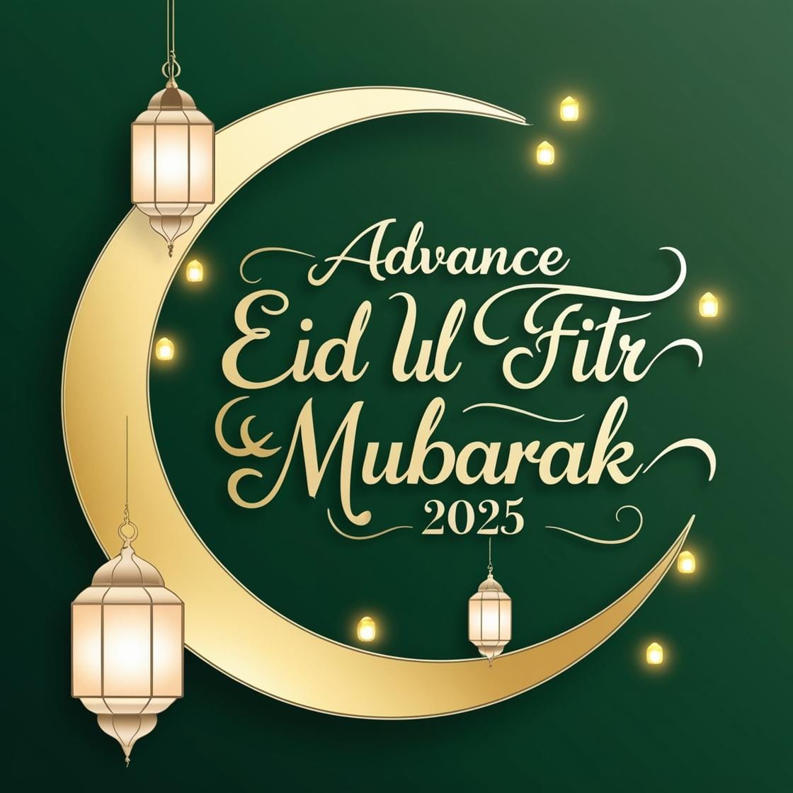 Advance Eid Ul Fitr Mubarak 2025 Images – Download Beautiful Picture (First Time In Google) 9 A clean and elegant green and gold background with a crescent moon and soft lantern lights. Advance Eid Ul Fitr Mubarak 2025 is displayed in a sophisticated handwritten script. 6