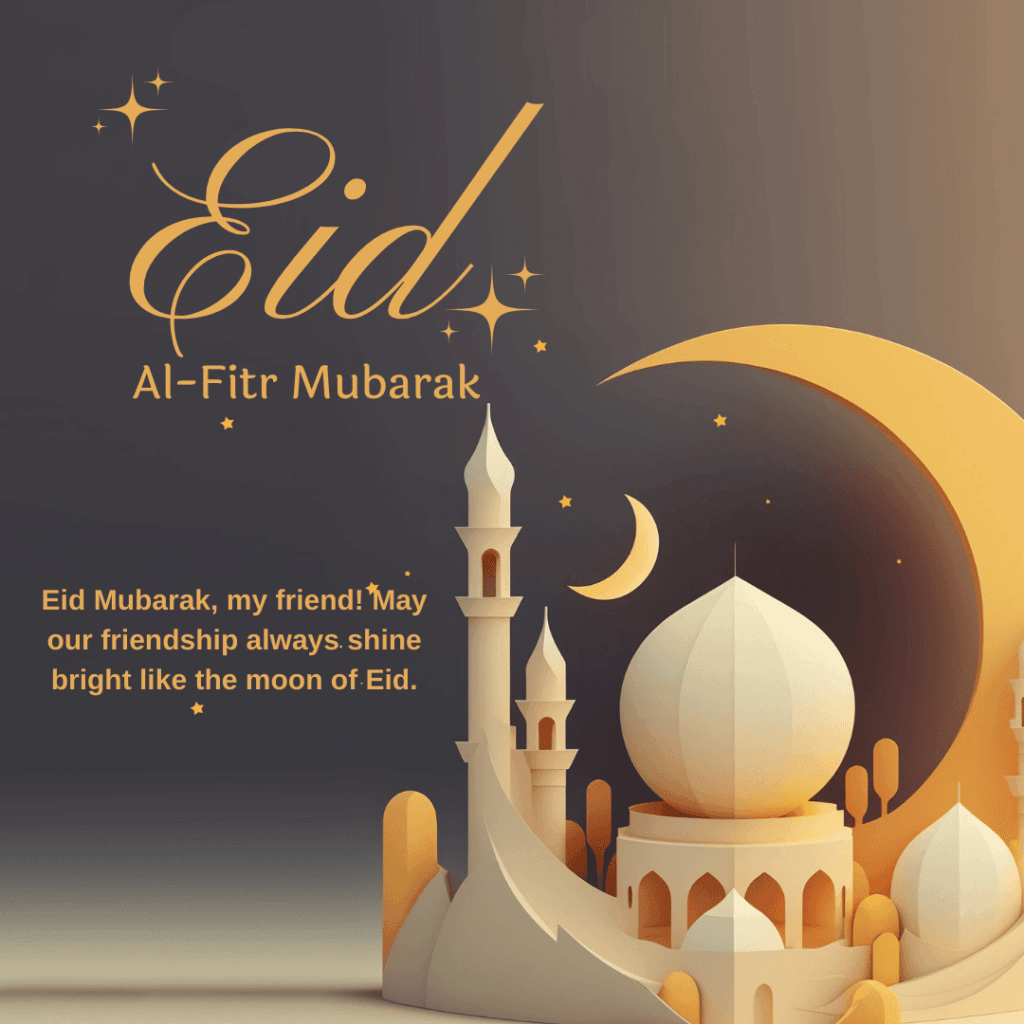Eid ul Fitr Mubarak Wishes in English : 2025 Eid uL Fitr 14 Eid ul Fitr Mubarak Wishes in English