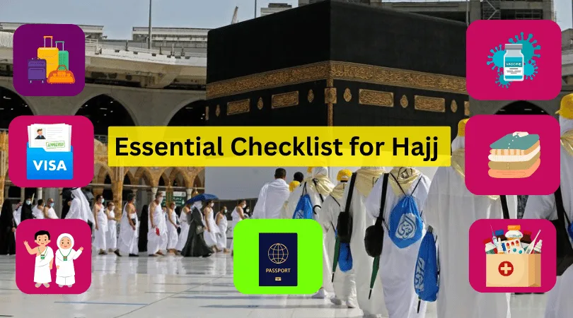 Essential Checklist for Hajj 2025