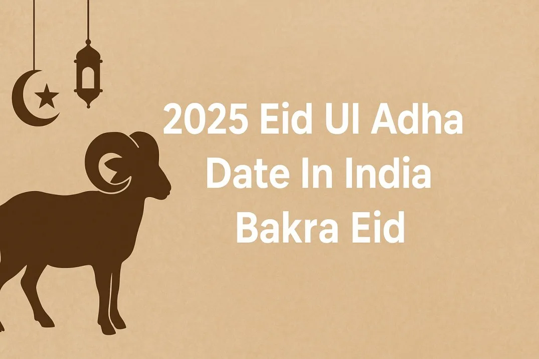 2025 Eid Ul Adha Date In India