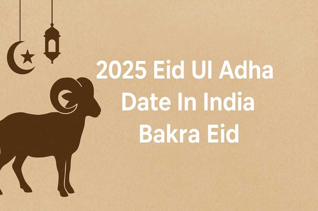 2025 Eid Ul Adha Date In India
