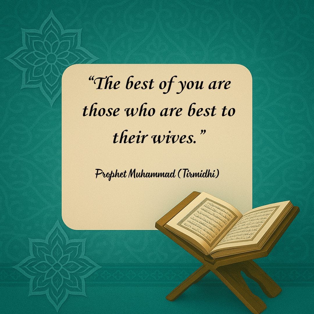 49+ short heart touching Islamic quotes to Strengthen Your Faith 44 “The best of you are those who are best to their wives.” — Prophet Muhammad (Tirmidhi)