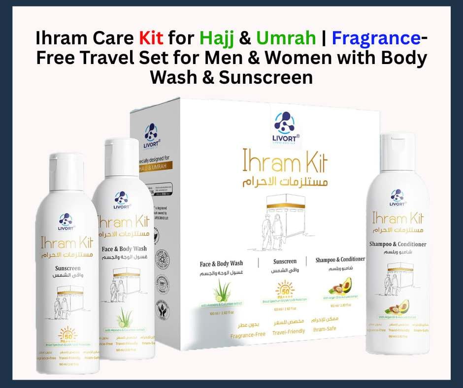 Can Women Perform Umrah Without a Mahram? Islamic Ruling vs Saudi Arabia’s New Policy 2026 3 Ihram Care Kit for Hajj & Umrah | Fragrance-Free Travel Set for Men & Women with Body Wash & Sunscreen